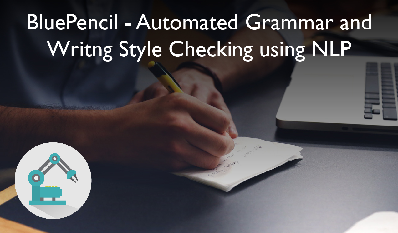 BluePencil - Grammar and Writing Style Checks using NLP