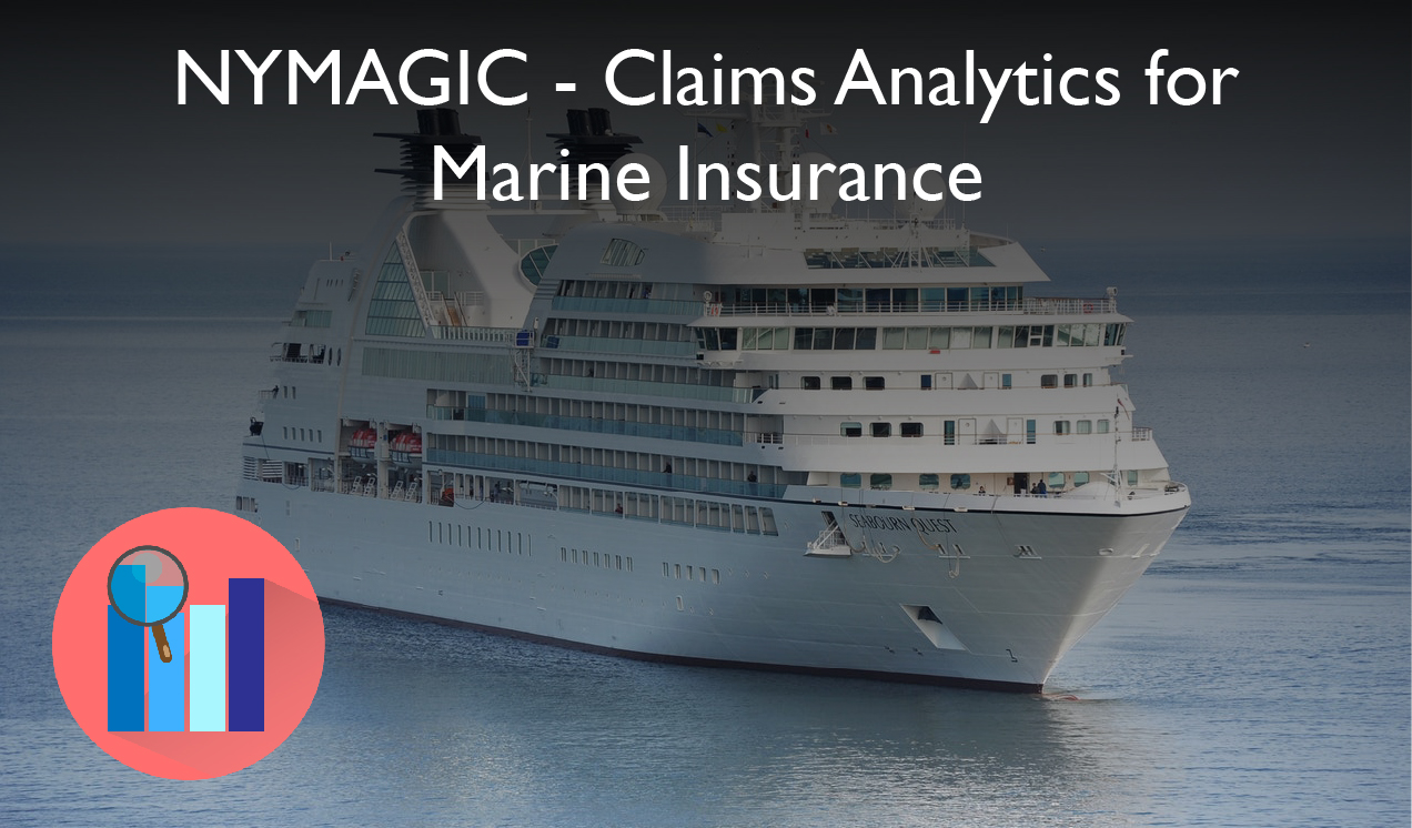 NYMAGIC - Claims Analytics for Marine Insurance