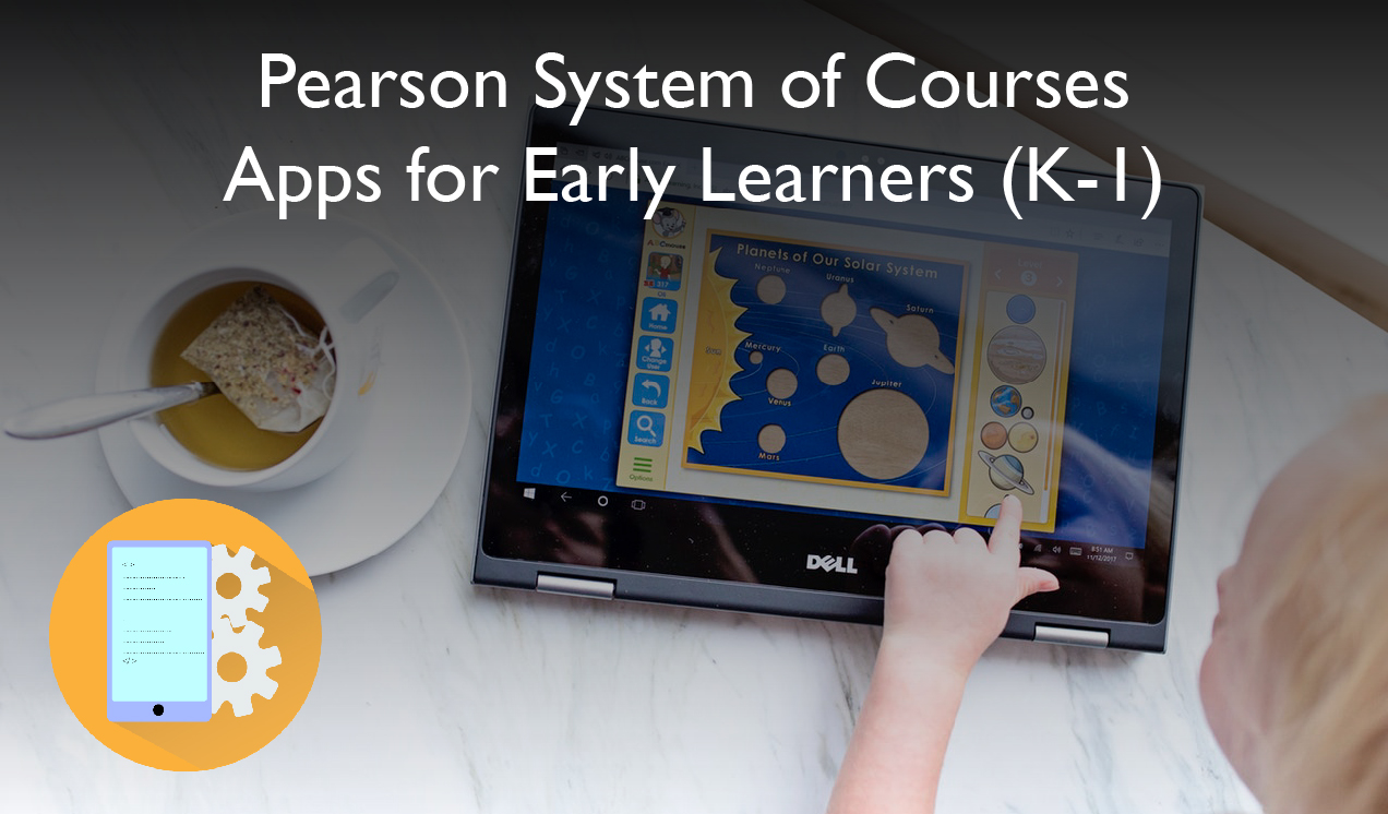 Pearson System of Courses - Early Learners Mobile App